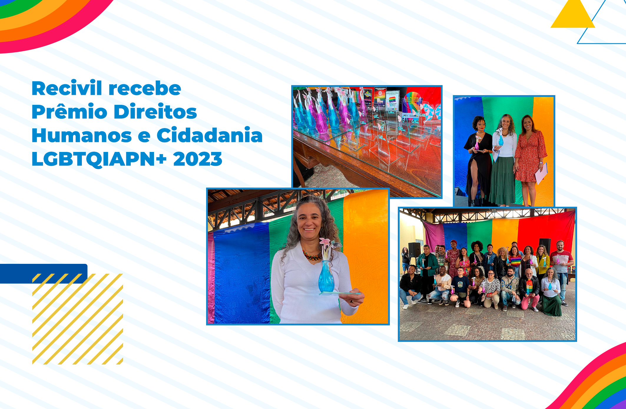 Recivil recebe XVII Prêmio Direitos Humanos e Cidadania LGBTQIAPN+