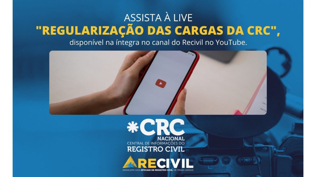 Live sobre Regularização de Cargas da CRC já está disponível no canal do Recivil no YouTube
