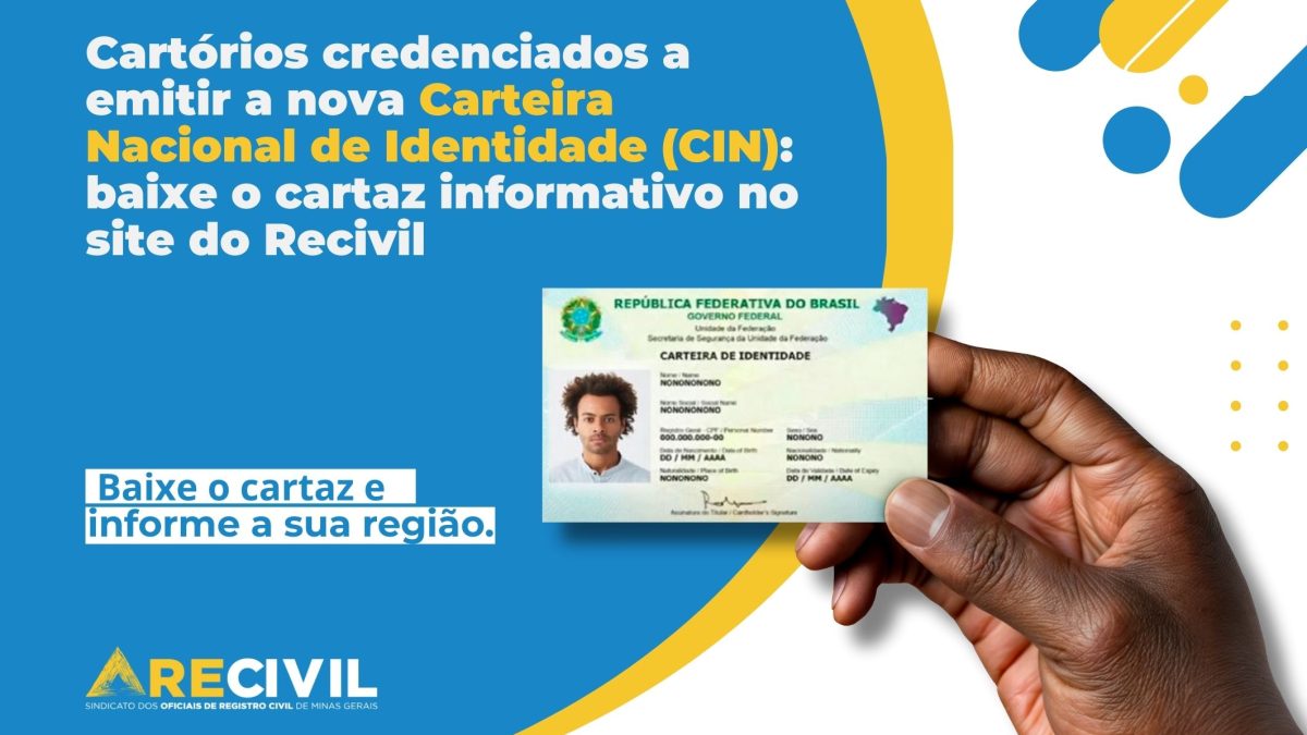 Cartaz sobre a nova Carteira Nacional de Identidade (CIN) disponível para download