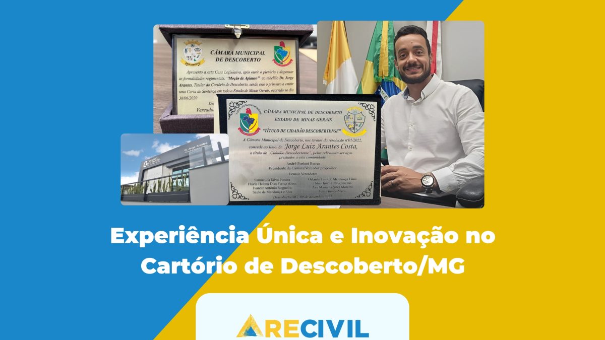 Cartório de Descoberto-MG se destaca por inovação e atendimento humanizado