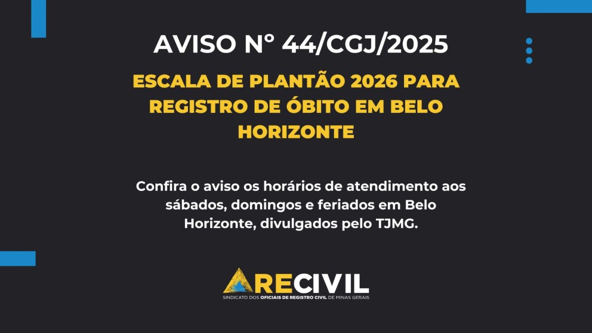 Aviso Nº 44/CGJ/2025: escala de plantão 2026 para registros de óbito em BH