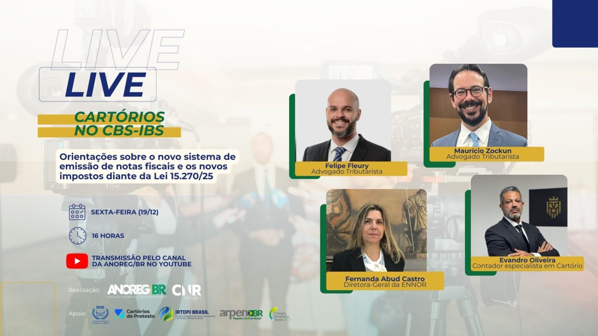 Anoreg/BR e CNR promovem live sobre novo sistema de notas fiscais e impostos para cartórios